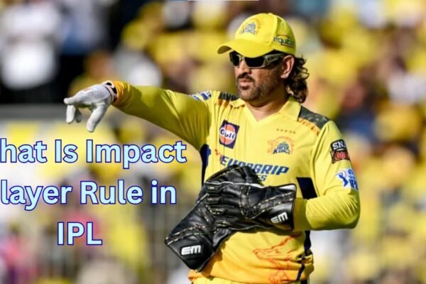 What Is Impact Player Rule in IPL