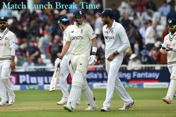 Test Match Lunch Break Time
