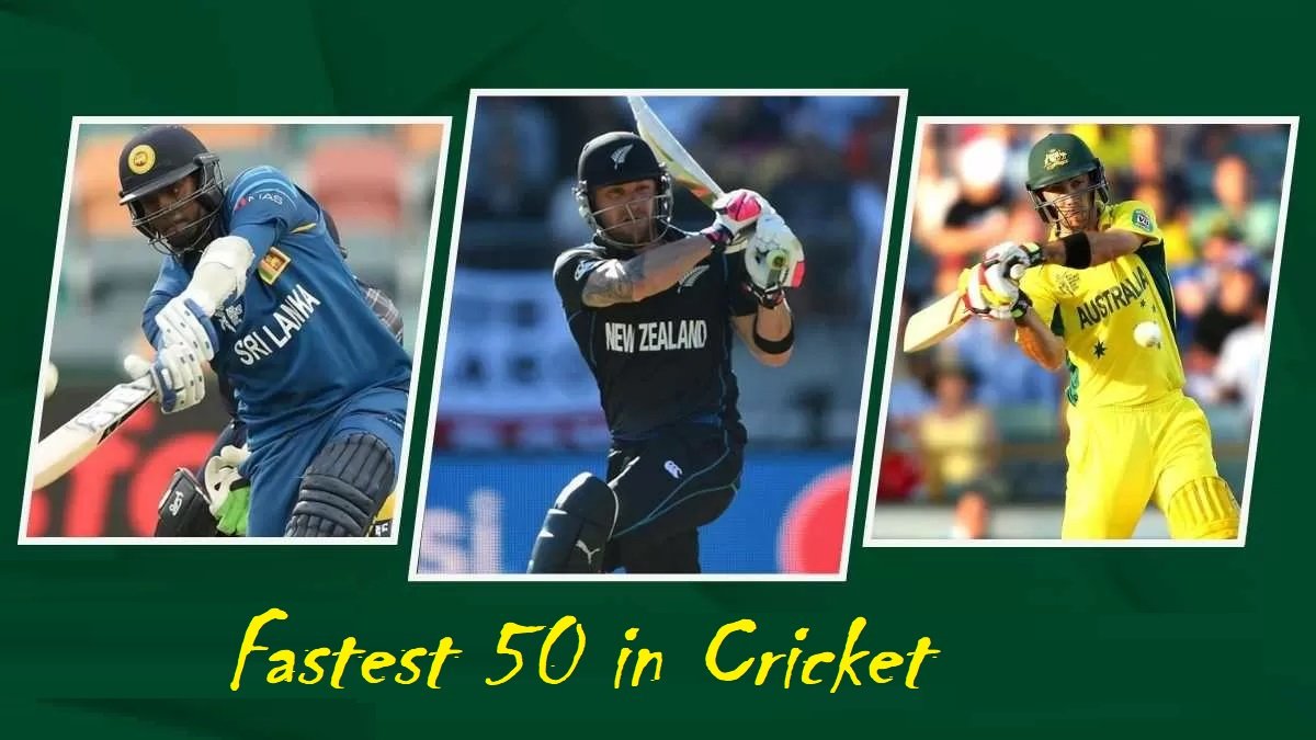 Fastest 50 in Cricket History